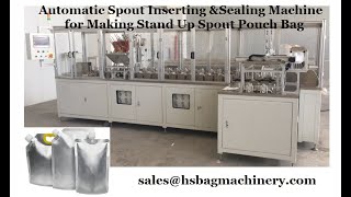 Automatic Spout inserting sealing machine for stand up Pouch Bag making