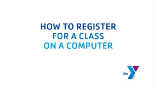 How to Register for Class on a Computer