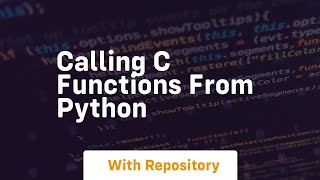 Calling c functions from python