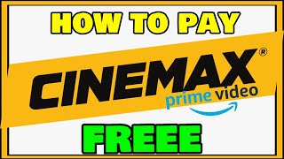 HOW TO SUBSCRIBE CINEMAX FREE (LEGALLY)