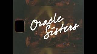 Oracle Sisters - RBH (Official Video)