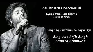 Aaj Phir Tum Pe Payar Aya Hai Lyrics, Arjit Singh, Samira Koppikar