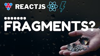 What are ReactJS Fragments // JSX Special Syntax