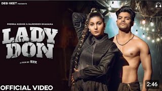 Lady Don (Full Video) | Sapna Choudhary | Narender Bhagana | S2X | New Haryanvi Songs Haryanavi ||
