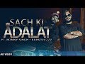 Sach Ki Adalat ( Official Video ) | Ft. Ronny Singh - Rapatul'zzz | Sanuvi Entertainment