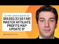 $10,093.33 So Far! Master Affiliate Profits MAP Update 17