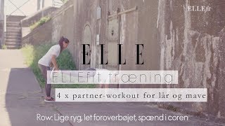 ELLEfit træningsvideo 11 | 4 x partner-workout for lår og mave