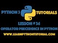Python Tutorial: Operator Precedence in Python - Python Numbers #34