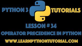 Python Tutorial: Operator Precedence in Python - Python Numbers #34