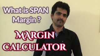 What is Span Margin? Margin Calculator