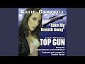 Top Gun - Take My Breath Away