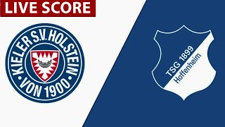 ⚽ Holstein Kiel vs TSG Hoffenheim LIVE | Bundesliga