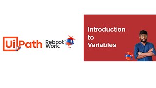 UiPath Tutorial | Introduction to Variables & Datatypes