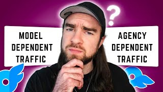 Agency Dependent Marketing vs. Model Dependent Marketing - 2024 OnlyFans Management