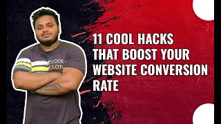 11 Cool Hacks That'll Boost your Website Conversion Rate