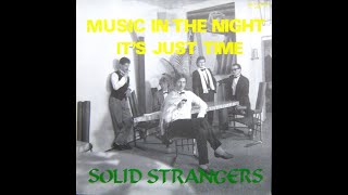 Solid Strangers - Music In The Night (Extended Version)