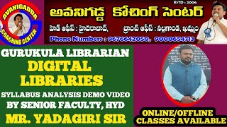 GURUKULA LIBRARIAN UNIT-9 SYLLABUS  DIGITAL LIBRARY ANALYSIS DEMO BY FAMOUS FACULTY YADAGAIRI SIR