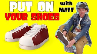 Put On Your Shoes With Matt | Song and Clothing Lesson | Dream English Kids