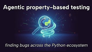 Agentic Property-based Testing
