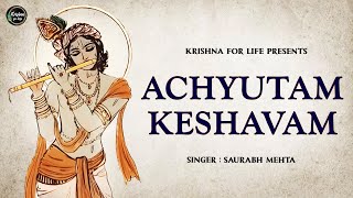 Achyutam Keshavam Krishna Damodaram | Krishna Bhajan 2023 | Krishna Songs