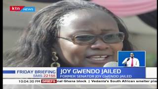 Former nominated senator Joy Gwendo sentenced to two years in jail