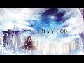 Nightcore - RIELL x Alex Byrne - Oh My God(Lyrics)