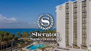 Sheraton Santo Domingo Hotel, Dominican Republic | An In Depth Look Inside