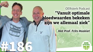 Frits Muskiet: ‘Vanuit optimale bloedwaarden bekeken zijn we allemaal ziek‘