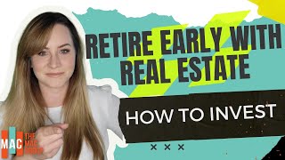 How To Retire Early by Real Estate Investing | Real Estate Early Retirement Benefits