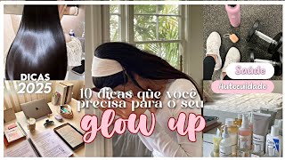 10 dicas que VOCÊ PRECISA para seu GLOW UP! - parte 1| yuh girly