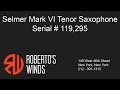 Selmer Mark VI Tenor Saxophone Serial #119,295