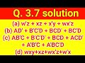 Q. 3.7: Simplify the following Boolean expressions, using four variable maps(a)w'z + xz + x'y + wx'z