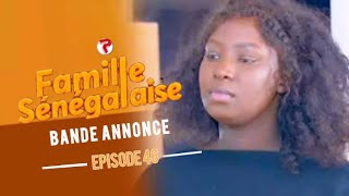 FAMILLE SENEGALAISE - Saison 03 - Episode 46 - Bande Annonce