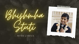 Bhishma Stuti | Amarendra Dāsa | with Lyrics and Meaning