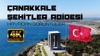 ÇANAKKALE ŞEHİTLER ABİDESİ HAVADAN GÖRÜNTÜLERİ 4K UHD | ÇANAKKALE TÜRKÜSÜ