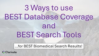 Structuring Your Search: 3 Ways to Get Best Database Coverage *and* Best Search Tools
