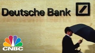 Deutsche Bank Faces Higher Borrowing Costs: Bottom Line | CNBC