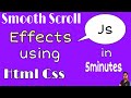 Smooth Scrolling Effect in 5minutes using html css javascript