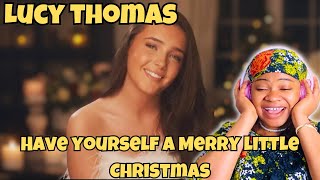 Lucy Thomas - Have Yourself a Merry Little Christmas REACTION