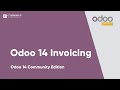 Odoo 14 Invoicing | Odoo 14 Community Videos