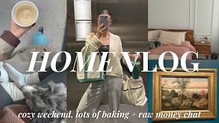 HOME VLOG 🧸🏡 cozy weekend + raw \u0026 *emotional* money chat