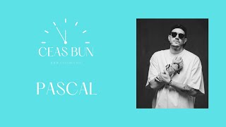 CEAS BUN // Ep. 003 // PASCAL