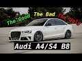 Audi A4/S4/A5/S5 B8 | The Good, The Bad, And The Ugly…