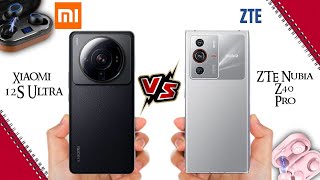 Xiaomi 12S Ultra vs ZTE Nubia Z40 Pro