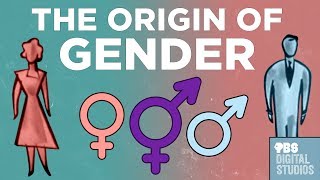 The Origin of Gender