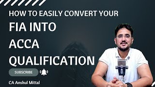 Are you looking to convert your FIA qualification into ACCA Qualification || WATCH THIS VIDEO