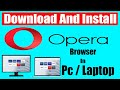 How to Download and install Opera Browser In Pc or Windows 10,11,7,8.1