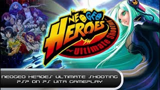 NeoGeo Heroes Ultimate Shooting (PSP on PS Vita Gameplay)