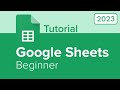 Google Sheets Beginner Tutorial