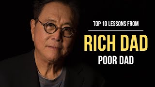 Rich Dad Poor Dad Summary: Top 10 Lessons for Financial Success from Robert Kiyosaki's Bestseller